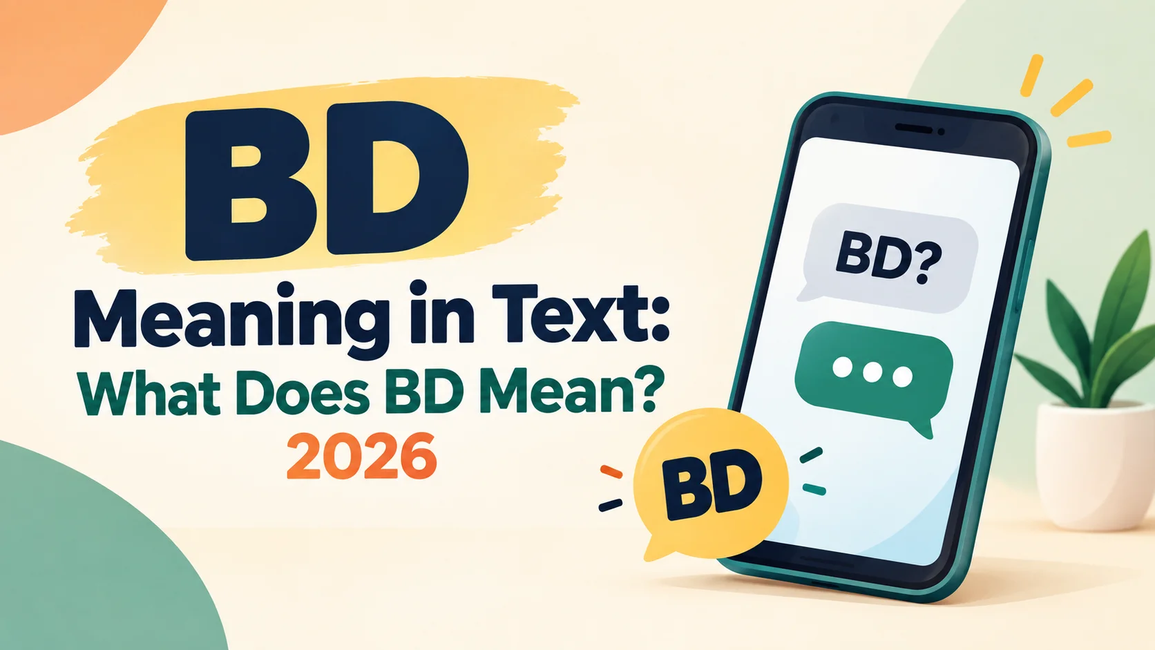 BD Meaning in Text: What Does BD Mean? 2026