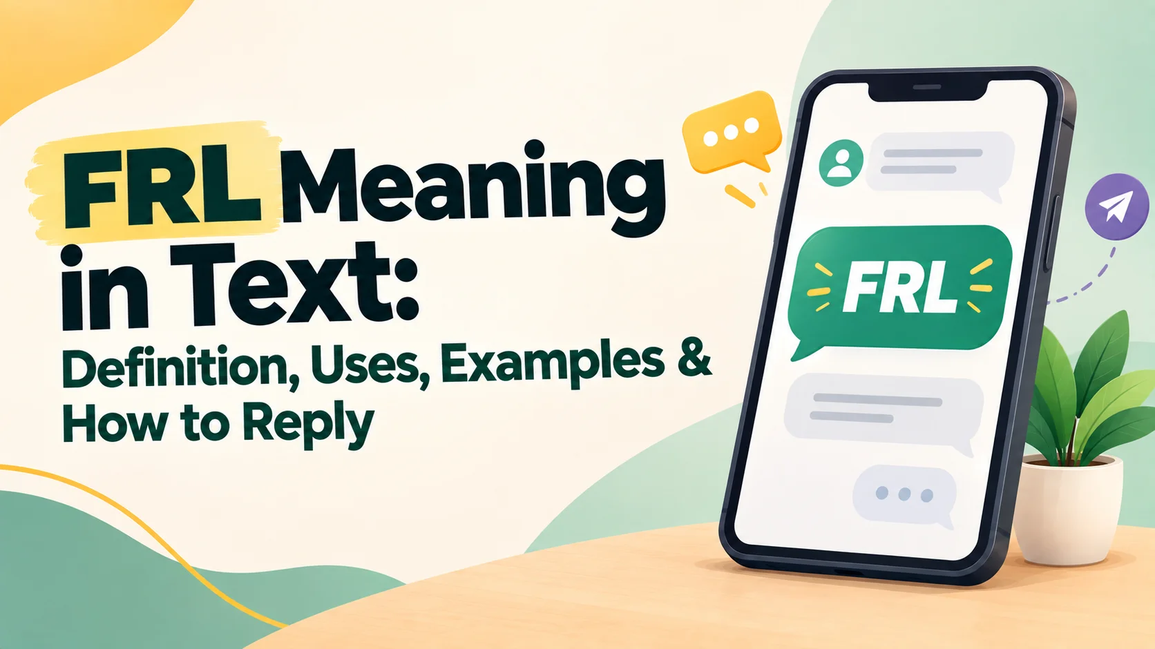FRL Meaning in Text: Definition, Uses, Examples & How to Reply