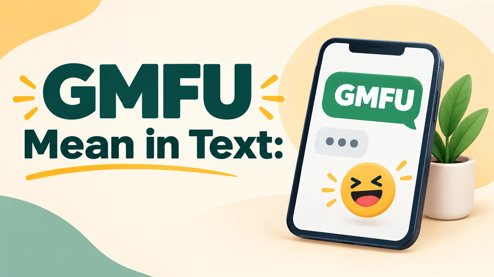 GMFU Mean in Text: The Real Meaning, Emotion & How to Use It Naturally