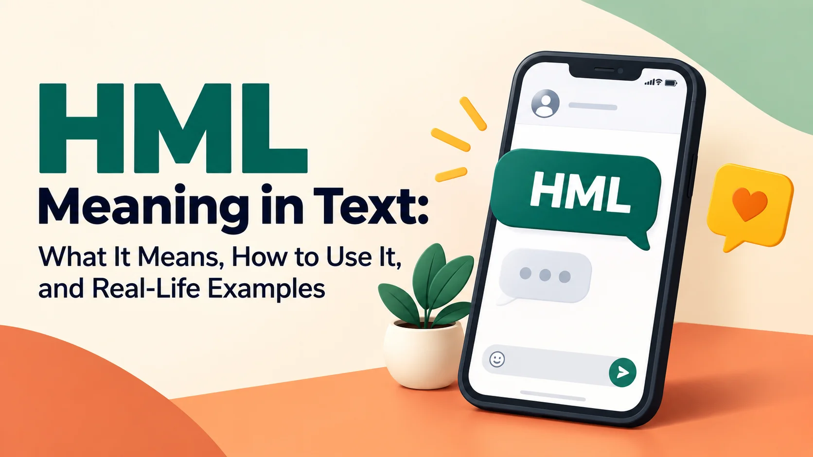 HML Meaning in Text: What It Means, How to Use It, and Real-Life Examples