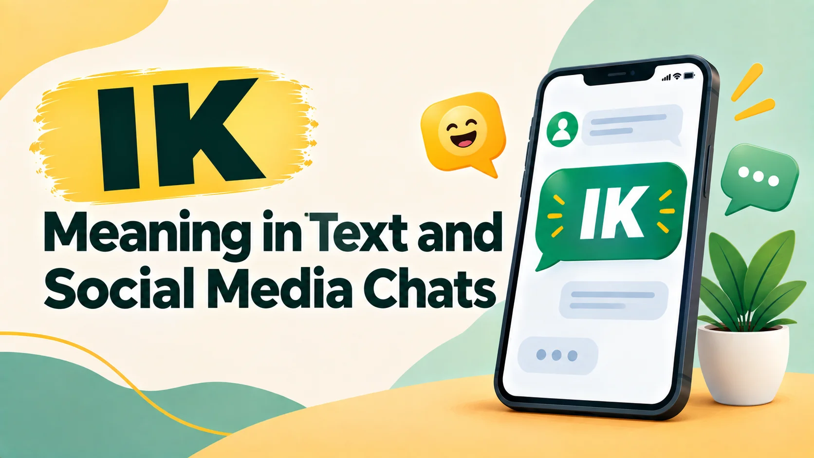 IK Meaning in Text and Social Media Chats