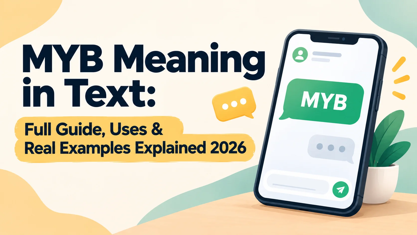 MYB Meaning in Text: Full Guide, Uses & Real Examples Explained 2026