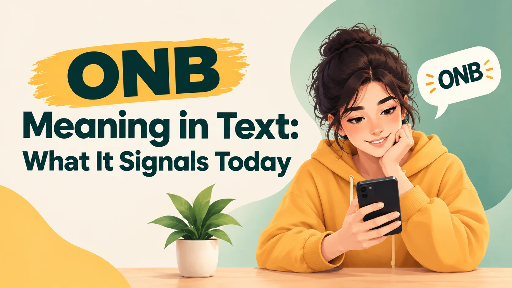 ONB Meaning in Text: What It Signals Today.