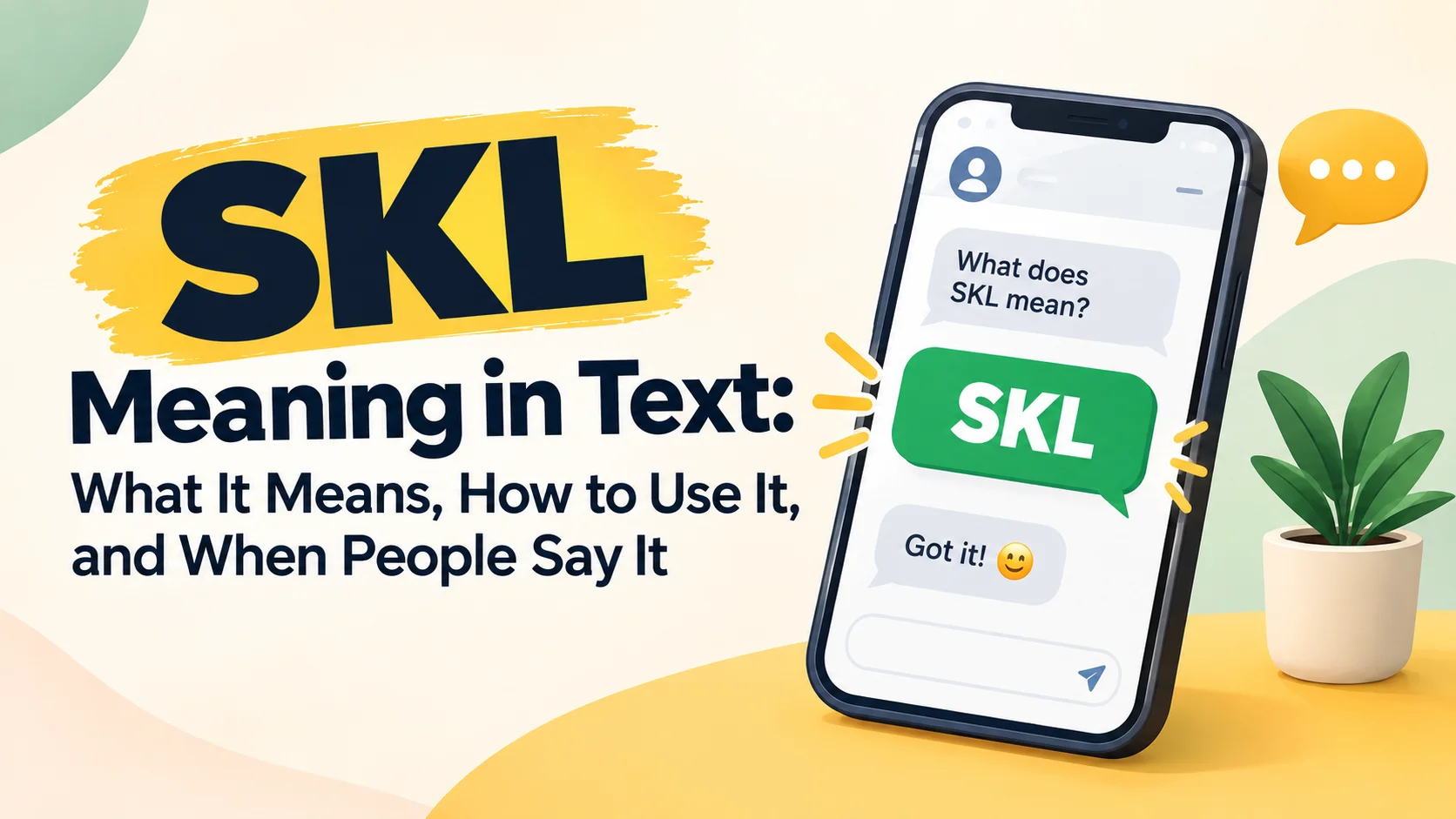 SKL Meaning in Text: What It Means, How to Use It, and When People Say It