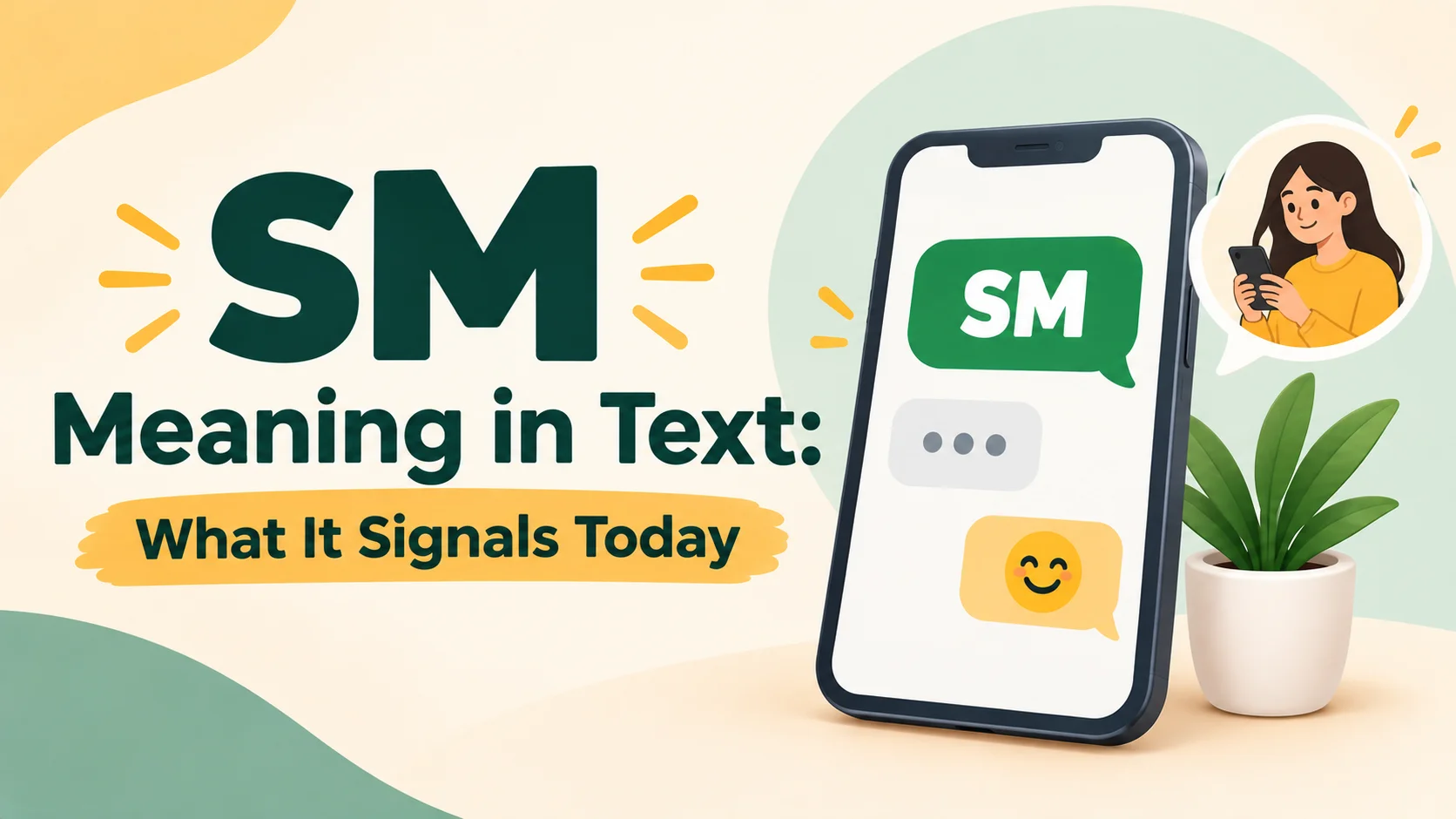 SM Meaning in Text: What It Signals Today