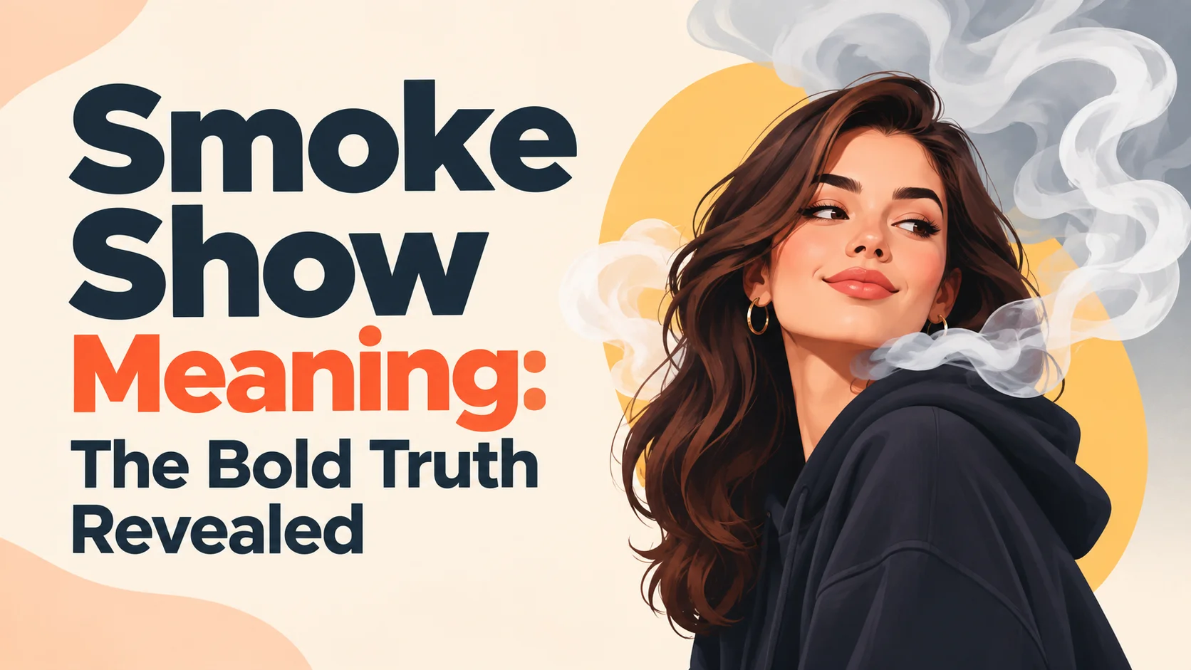 Smoke Show Meaning: The Bold Truth Revealed