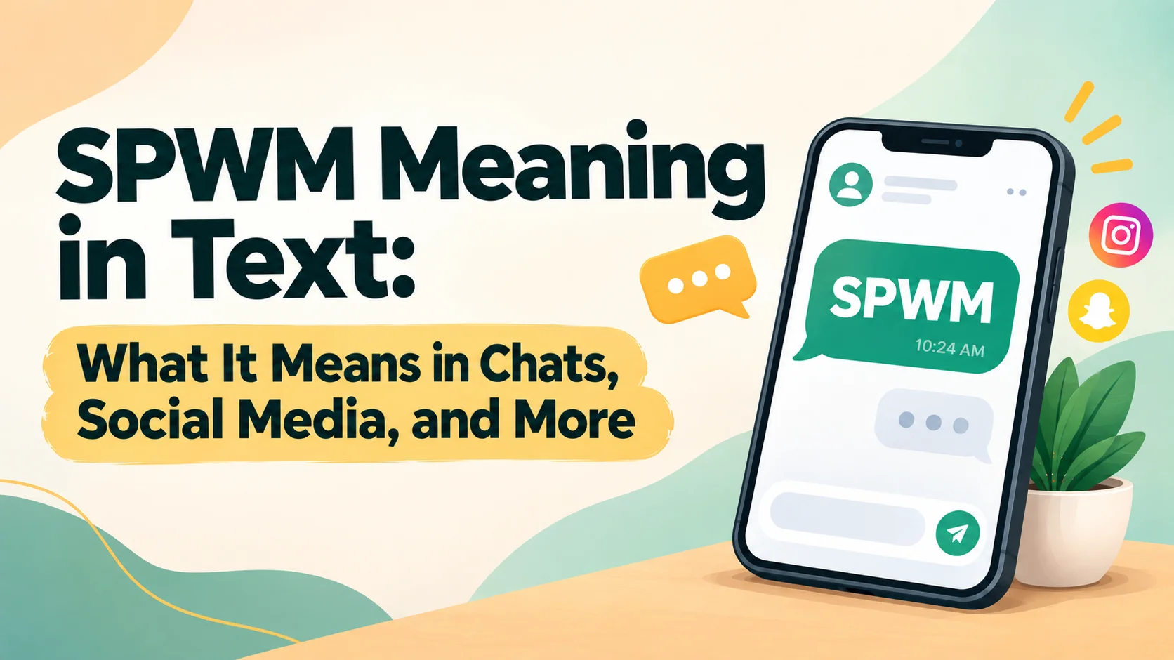SPWM Meaning in Text: What It Means in Chats, Social Media, and More