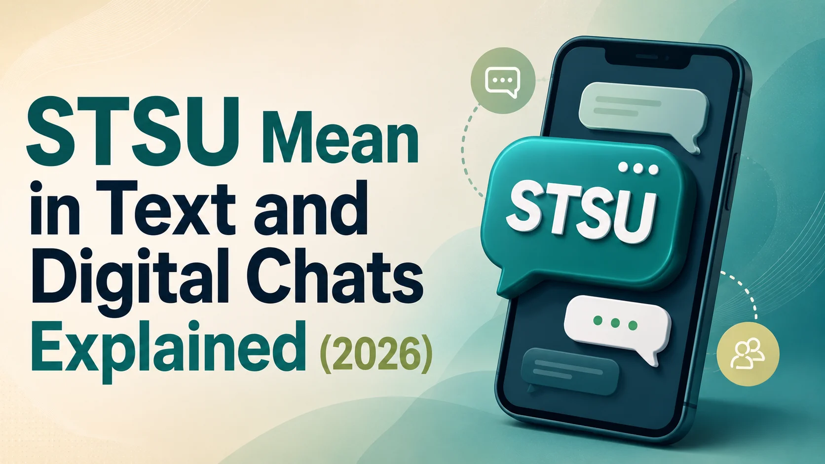 STSU Mean in Text and Digital Chats Explained (2026)