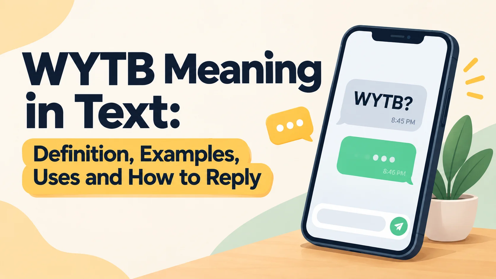 WYTB Meaning in Text: Definition, Examples, Uses and How to Reply