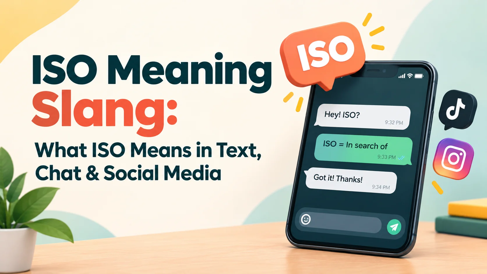 ISO Meaning Slang: What ISO Means in Text, Chat & Social Media